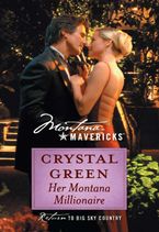 Her Montana Millionaire eBook  by Crystal Green