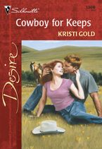 Cowboy for Keeps eBook  by Kristi Gold