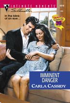 IMMINENT DANGER eBook  by Carla Cassidy