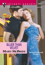 BLUER THAN VELVET eBook  by Mary McBride