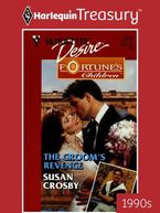 THE GROOM'S REVENGE eBook  by Susan Crosby