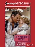 EVE'S WEDDING KNIGHT eBook  by Kathleen Creighton