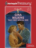 THAT FIRST SPECIAL KISS eBook  by Gina Wilkins