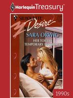 HER TORRID TEMPORARY MARRIAGE eBook  by Sara Orwig
