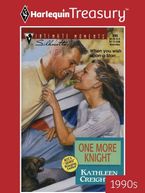 ONE MORE KNIGHT eBook  by Kathleen Creighton