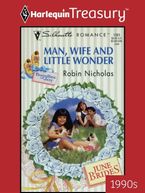 MAN, WIFE AND LITTLE WONDER eBook  by Robin Nicholas