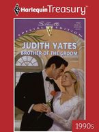 BROTHER OF THE GROOM eBook  by Judith Yates