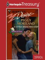 A LITTLE TEXAS TWO-STEP eBook  by Peggy Moreland