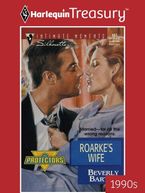 ROARKE'S WIFE eBook  by Beverly Barton