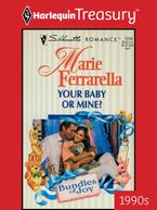 YOUR BABY OR MINE? eBook  by Marie Ferrarella