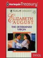 THE DETERMINED VIRGIN eBook  by Elizabeth August