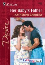 HER BABY'S FATHER eBook  by Katherine Garbera