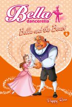 Bella Dancerella eBook  by Poppy Rose
