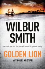 The Golden Lion eBook  by Wilbur Smith