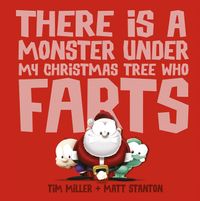 there-is-a-monster-under-my-christmas-tree-who-farts-fart-monster-and-friends
