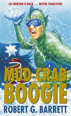 Mud Crab Boogie eBook  by Robert G Barrett