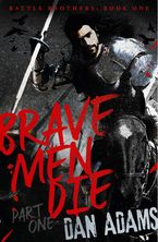 Brave Men Die