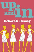 Up and In eBook  by Deborah Disney