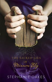 the-sacred-lies-of-minnow-bly