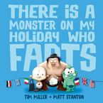There Is A Monster On My Holiday Who Farts (Fart Monster and Fr eBook  by Tim Miller
