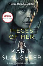 Pieces of Her eBook  by Karin Slaughter