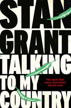 Talking To My Country eBook  by Stan Grant