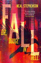 Fall, Or Dodge in Hell eBook  by Neal Stephenson