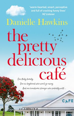 The Pretty Delicious Cafe Danielle Hawkins E Book