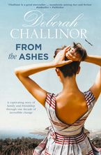 From the Ashes eBook  by Deborah Challinor