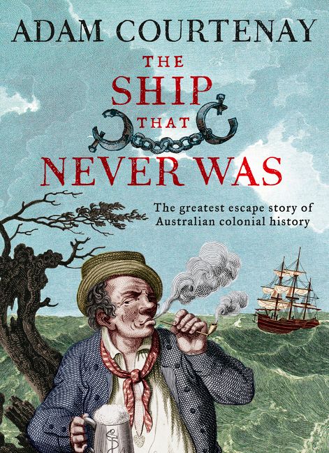 The Ship That Never Was Adam Courtenay E Book