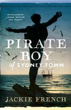 Pirate Boy of Sydney Town eBook  by Jackie French