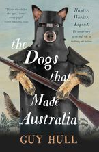 The Dogs that Made Australia