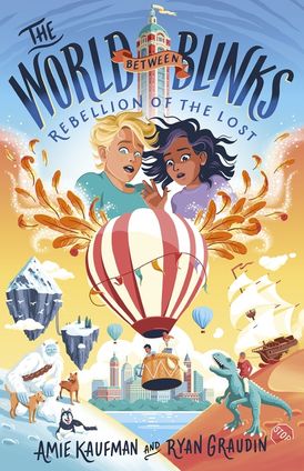 Rebellion of the Lost (The World Between Blinks, #2)