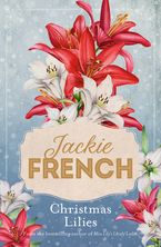 Christmas Lilies eBook  by Jackie French