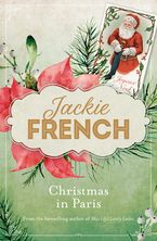 Christmas in Paris (Miss Lily, #3.5) eBook  by Jackie French