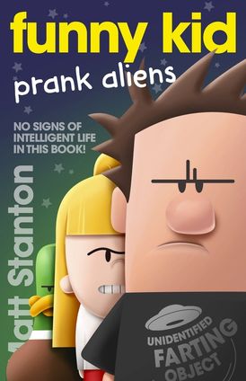 Funny Kid Prank Aliens (Funny Kid, #9)