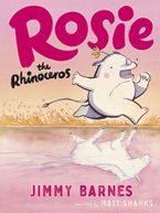 Rosie the Rhinoceros eBook  by Jimmy Barnes