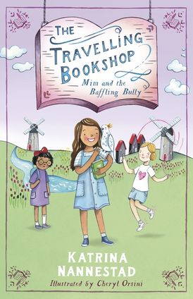 Mim and the Baffling Bully (The Travelling Bookshop, #1)