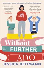 Without Further Ado eBook  by Jessica Dettmann