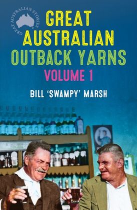 Great Australian Outback Yarns