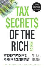 Tax Secrets Of The Rich eBook  by Allan Mason