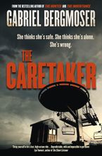 The Caretaker eBook  by Gabriel Bergmoser