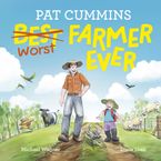 Best (Worst) Farmer Ever - Pat Cummins - eBook