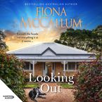 Looking Out Downloadable audio file UBR by Fiona McCallum