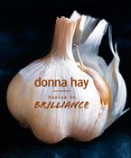Basics to Brilliance Hardcover  by Donna Hay