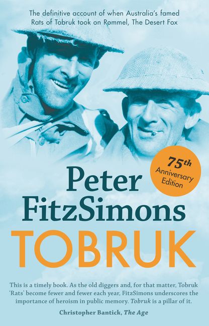 Tobruk 75th Anniversary, Paperback, Peter FitzSimons