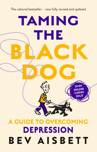 Taming The Black Dog Revised Edition by Bev Aisbett PAPERBACK 9781460756966 - Image 3