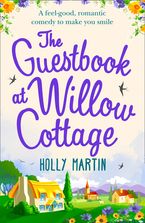 The Guestbook at Willow Cottage eBook  by Holly Martin