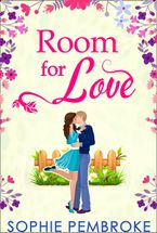 Room For Love (The Love Trilogy, Book 1) eBook  by Sophie Pembroke