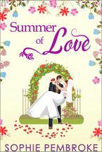 Summer Of Love (The Love Trilogy, Book 3) eBook  by Sophie Pembroke